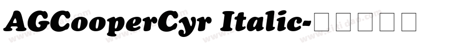 AGCooperCyr Italic字体转换